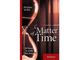 Livro A Matter Of Time de Ed Davis ( Inglês )