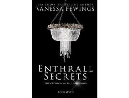 Livro Enthrall Secrets: Book 7 de Debbie Kuhn ( Inglês )