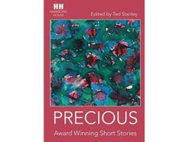 Livro Precious: Award Winning  Short Stories de ted stanley ( Inglês )