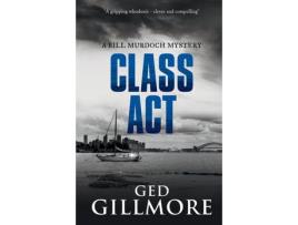 Livro Class Act de Ged Gillmore ( Inglês )
