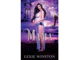 Livro Mama de Lexie Winston ( Inglês )