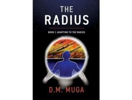 Livro The Radius: Book 1: Adapting To The Radius de D.M. MUGA ( Inglês )