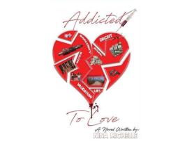 Livro Addicted To Love de Nina Michelle ( Inglês )