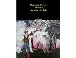 Livro Donovan Mcgee And The Amulet Of Light de Dan Simms ( Inglês )