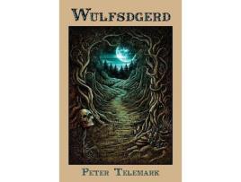 Livro Wulfsdgerd de Peter Telemark ( Inglês )