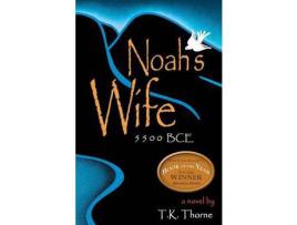 Livro Noah'S Wife de T. K. Thorne ( Inglês )