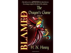 Livro Blamed The Dragon'S Game Book V de H. N. Henry ( Inglês )