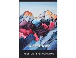 Livro Klettur Í Eystrasaltinu: A Rock In The Baltic, Icelandic Edition de Robert Barr ( Inglês )