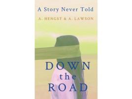 Livro Down The Road de Amanda Catarzi Hengst ( Inglês )