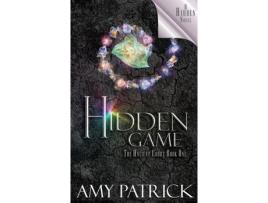 Livro Hidden Game, Book 1 Of The Ancient Court Trilogy: A Hidden Novel de Amy Patrick ( Inglês )