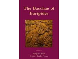 Livro The Bacchae Of Euripides de Robert Banks Foster ( Inglês )