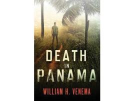 Livro Death In Panama de William H. Venema ( Inglês )