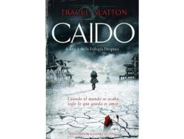 Livro Caido de Traci L. Slatton ( Inglês )