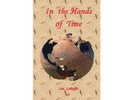 Livro In The Hands Of Time de Lea LaRuffa ( Inglês )