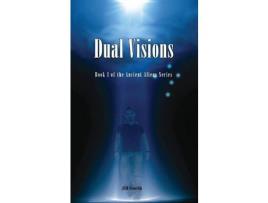 Livro Dual Visions: Book 1 The Ancient Alien Series de Jill Smith ( Inglês )
