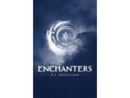 Livro Enchanters de K.F. Bradshaw ( Inglês )