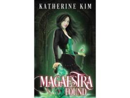 Livro Magaestra Found: An Urban Fantasy Adventure de Katherine Kim ( Inglês )