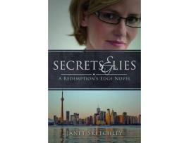 Livro Secrets And Lies: A Redemption'S Edge Novel de Janet Sketchley ( Inglês )