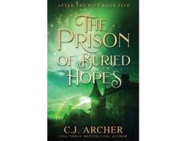 Livro The Prison Of Buried Hopes de C.J. Archer ( Inglês )