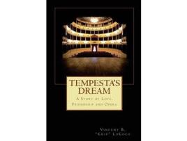 Livro Tempesta'S Dream: A Story Of Love, Friendship And Opera de Vincent B. "Chip" LoCoco ( Inglês )