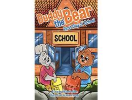 Livro Buddy The Bear: First Day Of School de Victoria Allen ( Inglês )