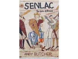 Livro Senlac - The Lake Of Blood: A Medieval Historical Fiction Novel de Andy Butcher ( Inglês )