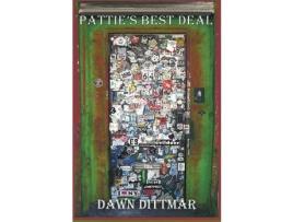 Livro Pattie'S Best Deal de Dawn M Dittmar ( Inglês )