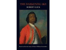 Livro The Darkening Sky de Robert Glick ( Inglês )