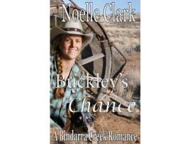 Livro Buckley'S Chance de Noelle Clark ( Inglês )