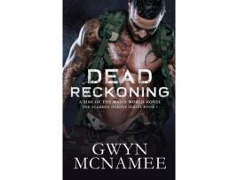 Livro Dead Reckoning: A Sins Of The Mafia World Novel de Gwyn McNamee ( Inglês )