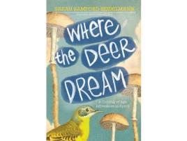 Livro Where The Deer Dream de Sarah Bamford Seidelmann ( Inglês )