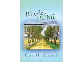 Livro Rhodes' Home de Carol Knuth ( Inglês )