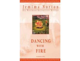 Livro Dancing With Fire de Jemima Norton ( Inglês )