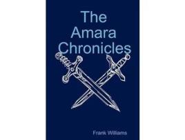 Livro The Amara Chronicles de Frank Williams ( Inglês )