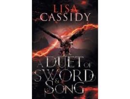 Livro A Duet Of Sword And Song de Lisa Cassidy ( Inglês )