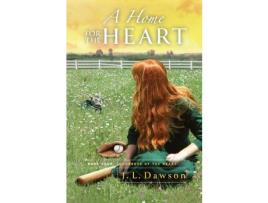 Livro A Home For The Heart de J Dawson ( Inglês )