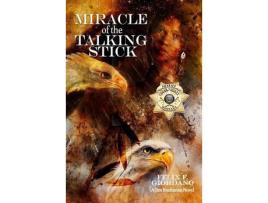 Livro Miracle Of The Talking Stick de Felix F Giordano ( Inglês )