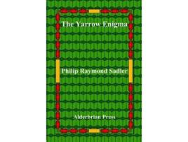 Livro The Yarrow Enigma de Philip Raymond Sadler ( Inglês )