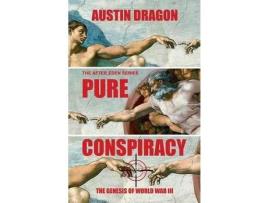 Livro Pure Conspiracy (The After Eden Series): The Genesis Of World War Iii de Austin Dragon ( Inglês )