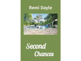 Livro Second               Chances de Remi Dayle ( Inglês )