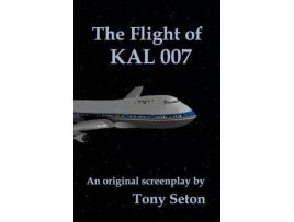 Livro The Flight Of Kal 007 de Tony Seton ( Inglês )