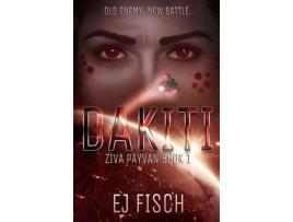 Livro Dakiti: Ziva Payvan Book 1 de EJ Fisch ( Inglês )