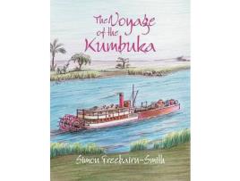 Livro The Voyage Of The Kumbuka de Simon Freebairn-Smith ( Inglês )