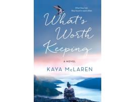 Livro what's worth keeping de kaya mclaren (inglês)