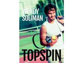 Livro Topspin de Wendy Soliman ( Inglês )