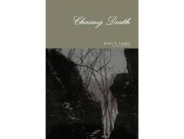 Livro Chasing Death de Jessica Langley ( Inglês )