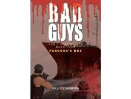 Livro Bad Guys Don'T Always Lose - Book Four - Pandora'S Box de Michelle Thompson ( Inglês )