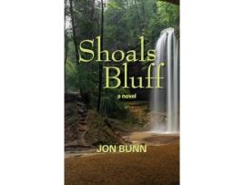 Livro Shoals Bluff de Jon Bunn ( Inglês )