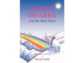 Livro Oakee Doakee And The Hate Wave de Edward Saugstad ( Inglês )