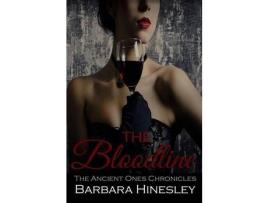 Livro The Bloodline: The Ancient Ones Chronicles de Barbara Hinesley ( Inglês )